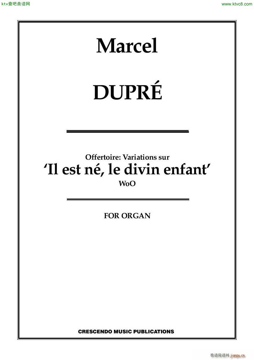 Dupre Il est né organ(钢琴谱)1