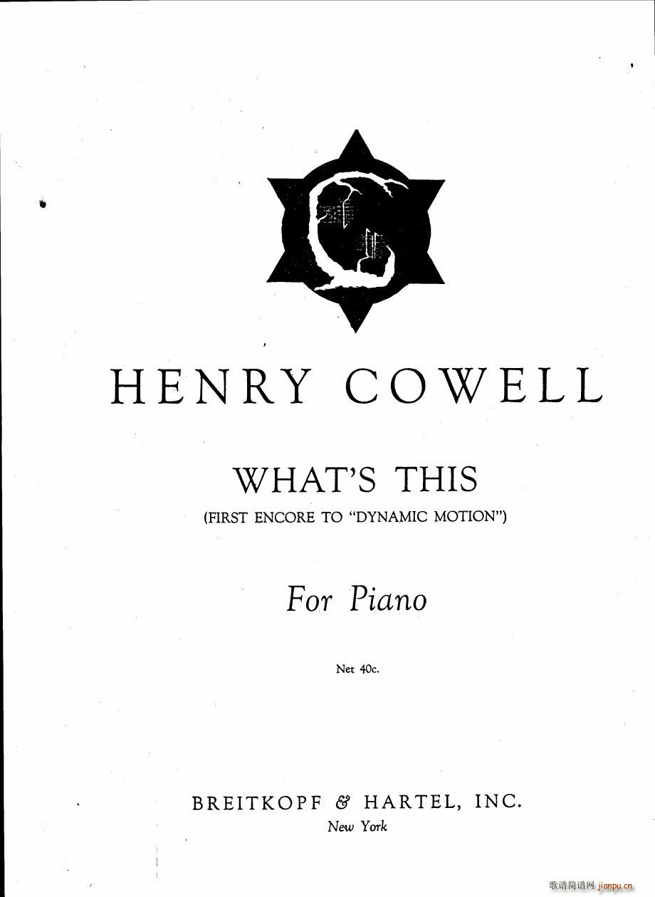 Cowell What is this(钢琴谱)1