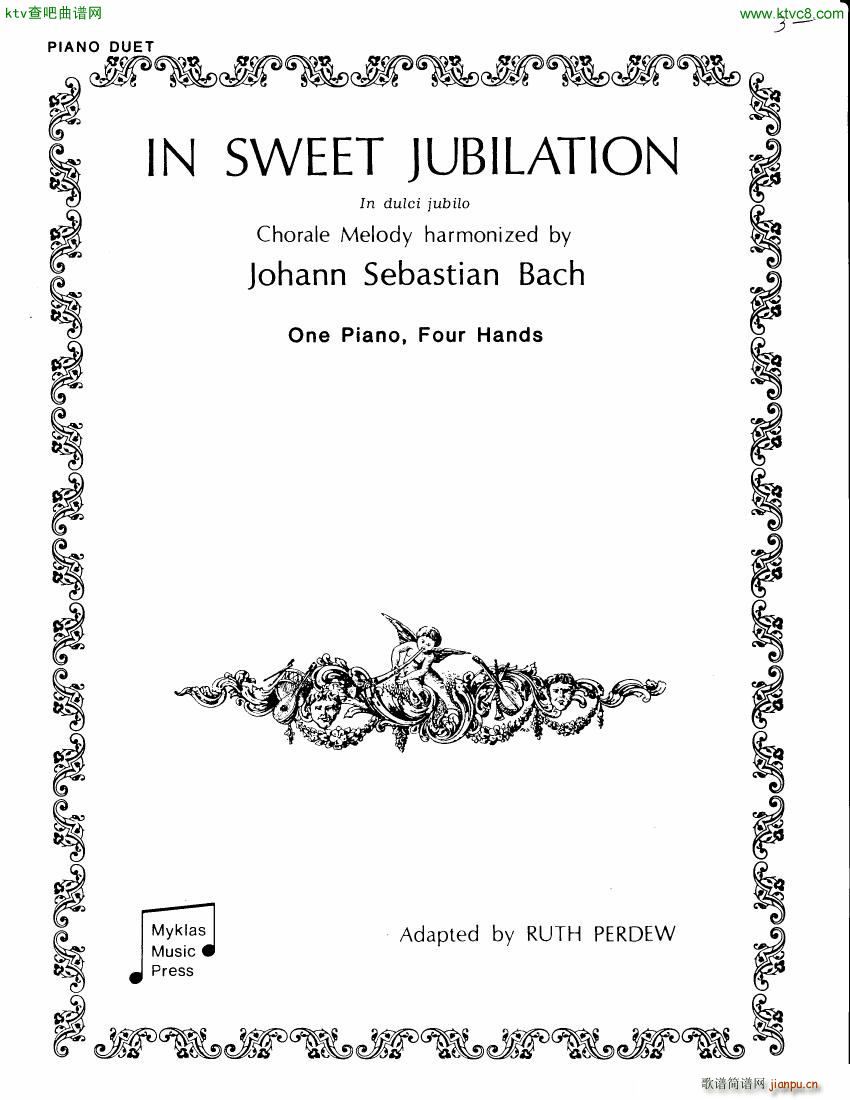 Bach JS BWV 368 In dulci jubilo arr 4h Perdew(钢琴谱)1